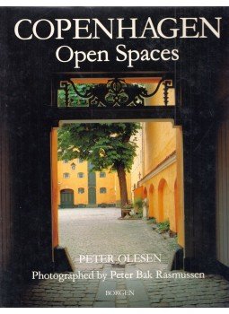 Peter Olesen, Peter Bak Rasmussen - Copenhagen: Open Spaces Peter Olesen, Peter Bak Rasmussen - Copenhagen: Open Spaces, null 1990 antikvár könyv