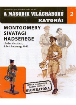 John Wilkinson-Latham - Montgomery sivatagi hadserege - Lövész törzstiszt, 8. brit hadsereg, 1942 John Wilkinson-Latham - Montgomery sivatagi hadserege - Lövész törzstiszt, 8. brit hadsereg, 1942, Budapest 2014 antikvár könyv