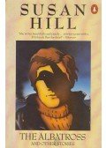 Susan Hill - The Albatross and Other Stories