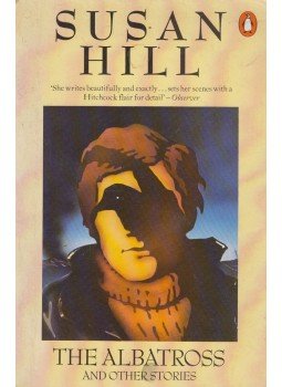Susan Hill - The Albatross and Other Stories Susan Hill - The Albatross and Other Stories, London 1987 antikvár könyv