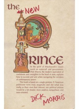 Dick Morris - The New Prince Dick Morris - The New Prince, Lon Angeles 1999 antikvár könyv