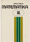 Szász Gábor - Matematika III.