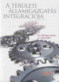 Dr. Zöld-Nagy Viktória,Dr. Virág Rudolf - A területi államigazgatás integrációja