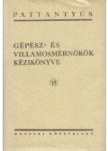 Koczka László - Pattantyús Gépész- és villamosmérnökök kézikönyve 10.
