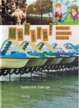 Szabó Lajos - Meríts! Szabó Lajos - Meríts!, null 2012 antikvár könyv