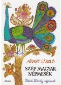 Arany László - Szép magyar népmesék