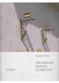 Szalai András - Kis magyar snassz és neociki