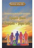 Szigeti Jenő - Hazafelé - Jézus felé