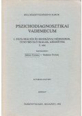 Mérei Ferenc,Szakács Ferenc - Pszichodiagnosztikai vademecum I/2. rész