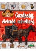 Kész Barnabás - Gazdaság, életmód, műveltség