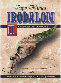 Papp Miklós - Irodalom II. Papp Miklós - Irodalom II., Budapest 2015 antikvár könyv