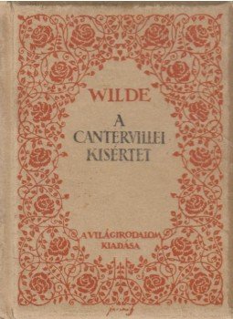 Oscar Wilde - A cantervillei kisértet Oscar Wilde - A cantervillei kisértet, Budapest 0 antikvár könyv
