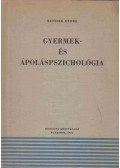 Bencsik Endre - Gyermek- és ápoláspszichológia
