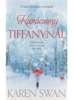 Karen Swan - Karácsony a Tiffanynál, Budapest 2021 antikvár könyv