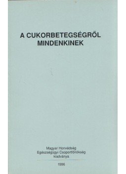 Fövényi József dr. - A cukorbetegségről mindenkinek Fövényi József dr. - A cukorbetegségről mindenkinek, null 1996 antikvár könyv