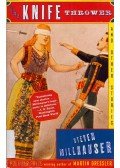 Steven Millhauser - The Knife Thrower and Other Stories
