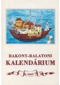 Madarászné Szakmáry Katalin,Varga Béla - Bakony-Balatoni kalendárium 2002