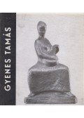 Csap Erzsébet - Gyenes Tamás Emlékkiállítás, Magyar Nemzeti Galéria 1966