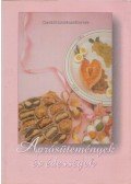Boruzsné Jacsmenik Erika,Boruzs János - Aprósütemények és édességek