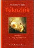 Hankovszky Béla - Tékozlók