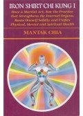 Mantak Chia - Iron Shirt Chi Kung I