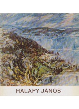 Bodnár Éva - Halápy János (1893-1960) emlékkiállítása, 1968 Bodnár Éva - Halápy János (1893-1960) emlékkiállítása, 1968, Budapest 1968 antikvár könyv