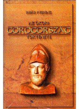 Ribáry Ferenc - Az ókori Görögország története Ribáry Ferenc - Az ókori Görögország története, null 0 antikvár könyv