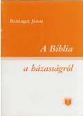 Reisinger János - A Biblia a házasságról