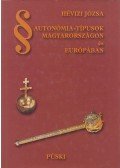 Hévízi Józsa - Autonómia-típusok Magyarországon és Európában (dedikált)