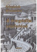 Friedrich Nietzsche - A tragédia születése avagy görögség és pesszimizmus