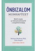 Barbara Markway Phd, Celia Ampel - Önbizalom munkafüzet