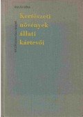 Dr. Balás Géza - Kertészeti növények állati kártevői