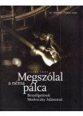 Csúri Ákos - Megszólal a néma pálca (dedikált)