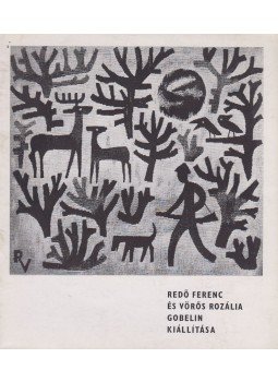 Frank János, Szántó Tibor - Redő Ferenc és Vörös Rozália gobelin kiállítása, 1968 Frank János, Szántó Tibor - Redő Ferenc és Vörös Rozália gobelin kiállítása, 1968, Budapest 1968 antikvár könyv