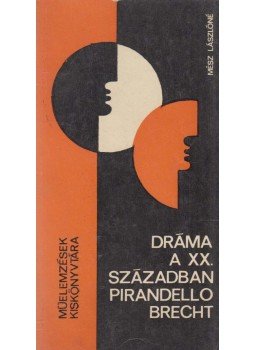 Mész Lászlóné - Dráma a XX. században Mész Lászlóné - Dráma a XX. században, Budapest 1980 antikvár könyv
