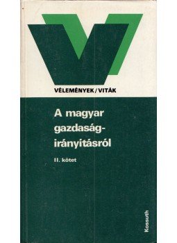 Böröczfy Ferenc - A magyar gazdaságirányításról II., Budapest 1983 antikvár könyv
