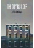 Konrád György,George Konrád - The City Builder