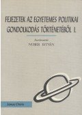 Nuber István - Fejezetek az egyetemes politikai gondolkodás történetéből I.