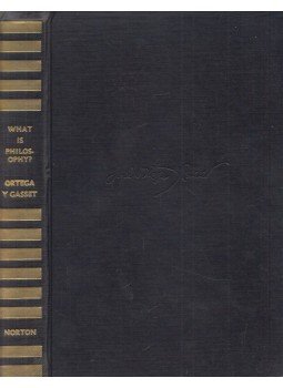 José Ortega y Gasset - What is philosophy? José Ortega y Gasset - What is philosophy?, New York 1960 antikvár könyv