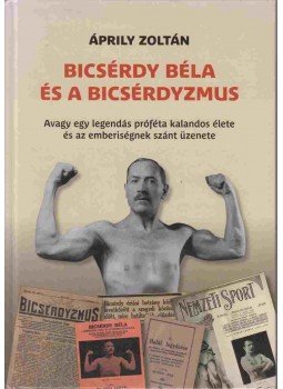 Aprily Zoltán - Bicsérdy Béla és a bicsérdyzmus (dedikált) Aprily Zoltán - Bicsérdy Béla és a bicsérdyzmus (dedikált), Budapest 2022 antikvár könyv