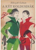 Mikszáth Kálmán - A két koldusdiák