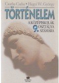Csorba Csaba,Hegyi W. György - Történelem 9.
