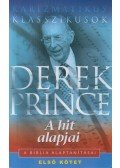 Derek Prince - A hit alapjai