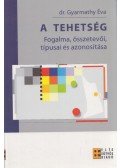 Dr. Gyarmathy Éva - A tehetség