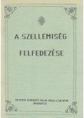 Strano, Anthony - A szellemiség felfedezése