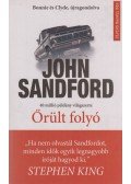 John Sandford - Őrült folyó