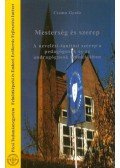 Csoma Gyula - Mesterség és szerep