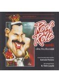 Szénási Ferenc,B. Tóth László - Rock 'N' Roll legendák
