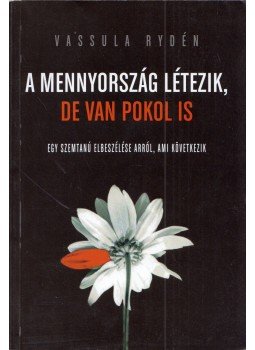 Vassula Rydén - A mennyország létezik, de van pokol is, null 2015 antikvár könyv