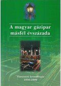 Dr. Laklia Tibor - A magyar gázipar másfél évszázada